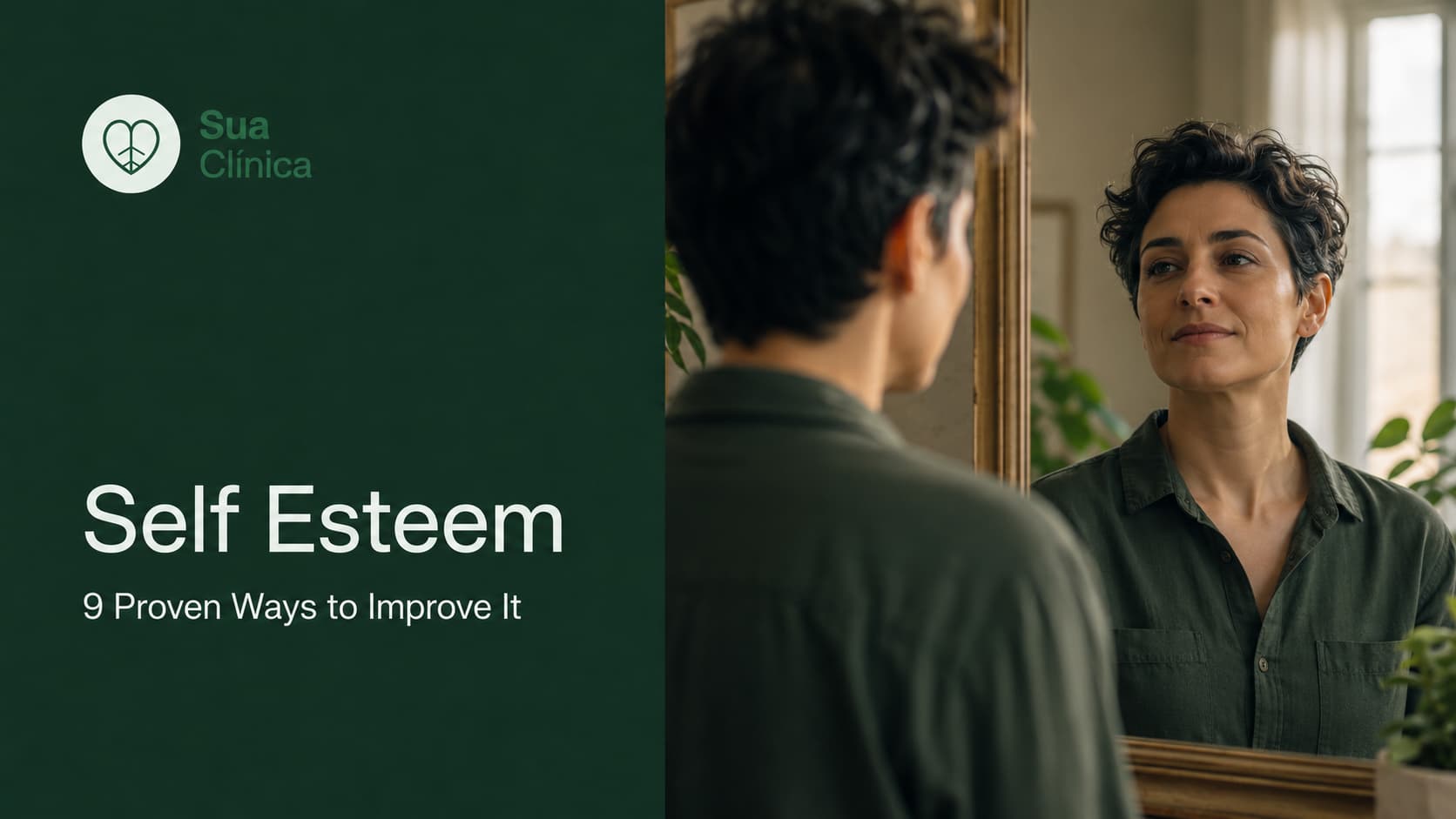 Self Esteem: 9 Proven Ways to Improve It